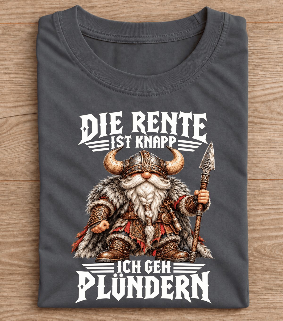 Die Rente ist knapp – Ich geh plündern Viking T-Shirt
