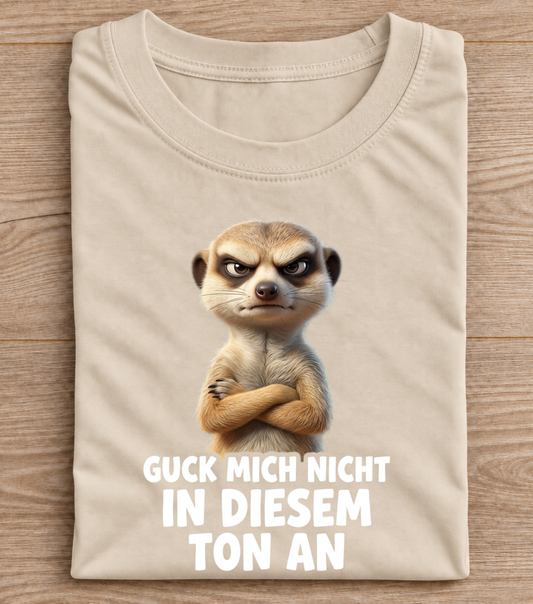 Funny German Saying Meerkat T-Shirt