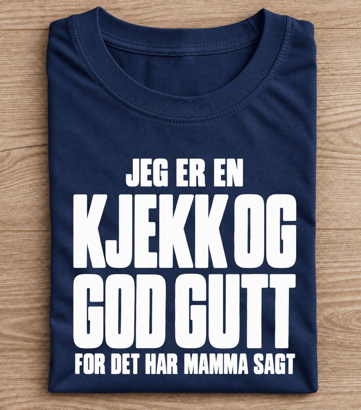 Jeg er en kjekk og god gutt T-Shirt