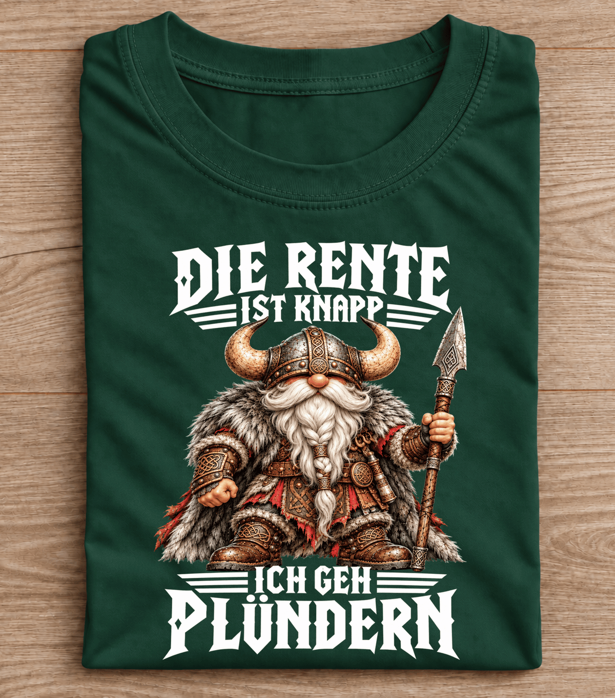 Die Rente ist knapp – Ich geh plündern Viking T-Shirt