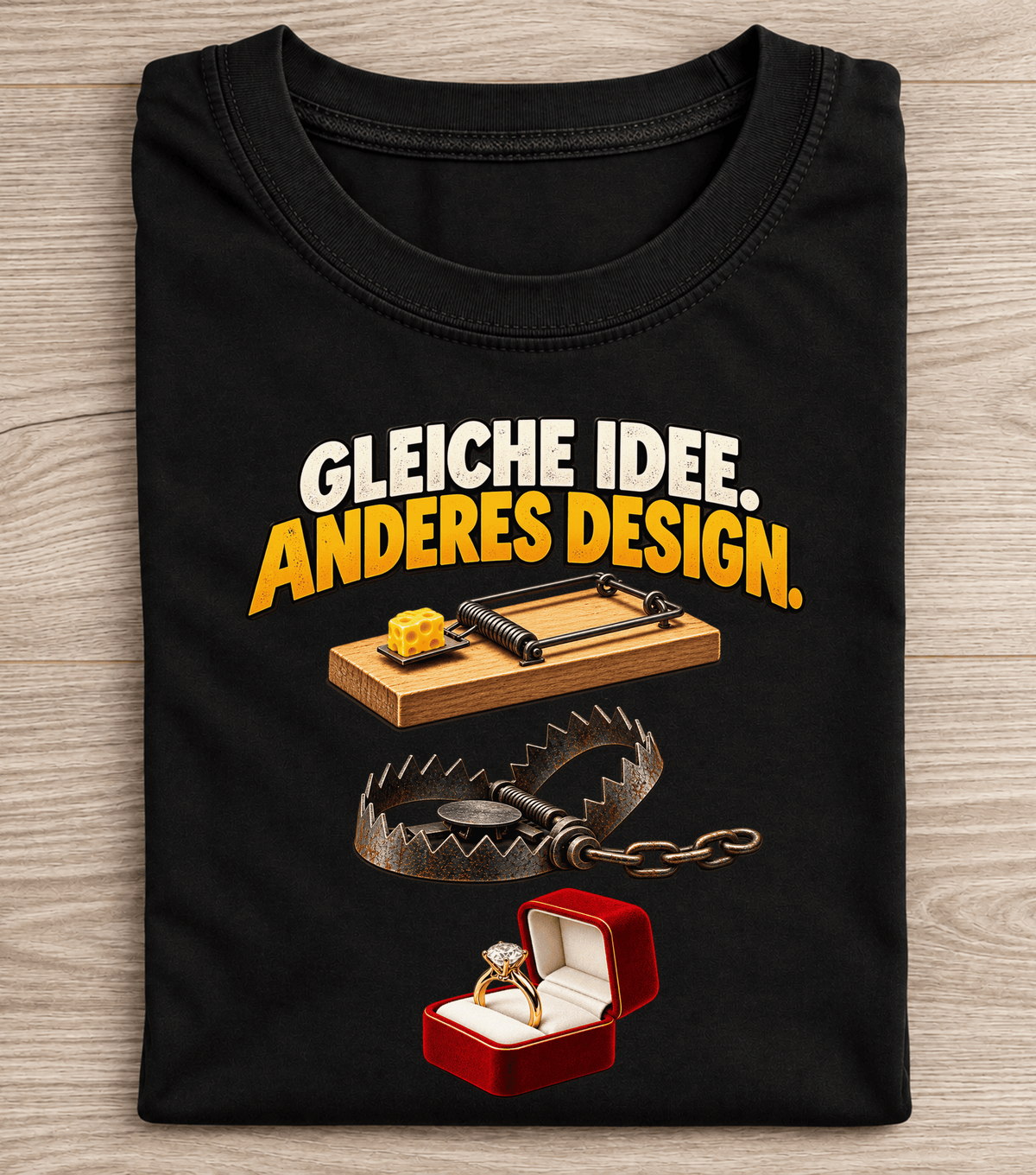 Gleiche Idee, anderes Design – lustiges deutsches T-Shirt mit Trap-Humor-Motiv